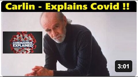 George Carlin - Explains Covid in 3 minutes !!
