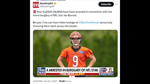 🚨 Four ILLEGAL AILIENS arrested in connection w/home burglary of NFL star Joe Burrow.