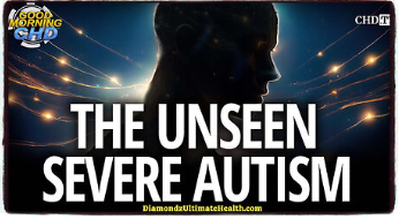 🧒 💉 The Unseen Severe Autism ⭐ UPDATES in the Description!