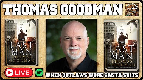 The Last Man: Tom Goodman on the True Story of the Santa Claus Bank Robbery