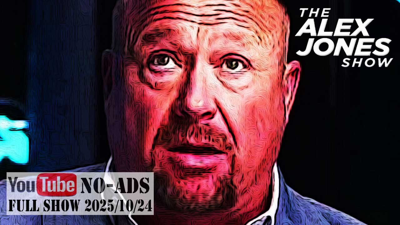 ALEX JONES (NO ADS) 2025/10/24 FULL SHOW