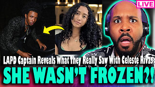 TMZ LIED?! WTH?! CELESTE RIVAS NOT FROZEN?! LAPD Debunks Info On Celeste Rivas