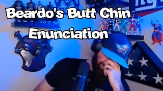 Beardo's Butt Chin Enunciation - G&G Highlights