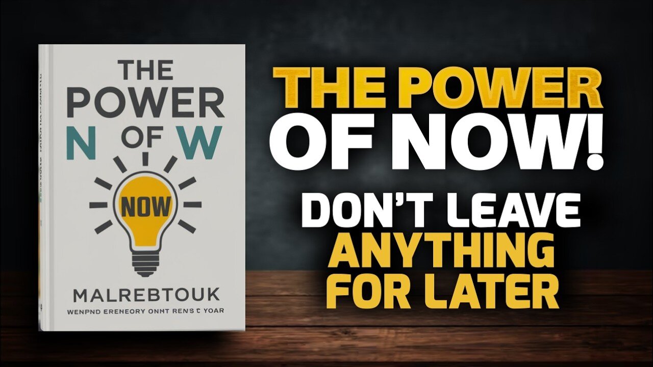 The Power of NOW: Don't Leave Anything for Later | Audiobook