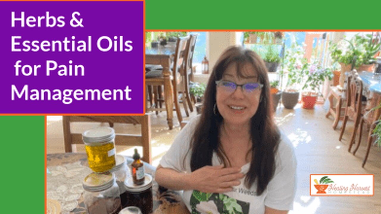 Herbs & Essential Oils for Pain Management