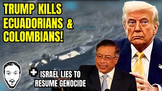 LIVE: Trump Killed Ecuadorian & Colombian Men + Israel LIED About What Just Happened