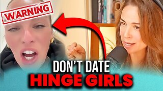 HERE'S Why You Should NEVER Date a Girl on Hinge