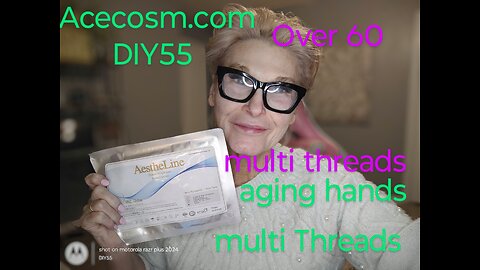 Multi threads Acecosm.com DIY55 aging hands over 60