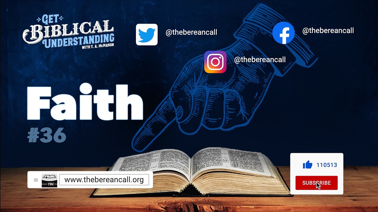 Get Biblical Understanding # 36 - Faith