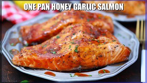 One Pan Honey Garlic Salmon Recipe - Sweet and Savory Meals