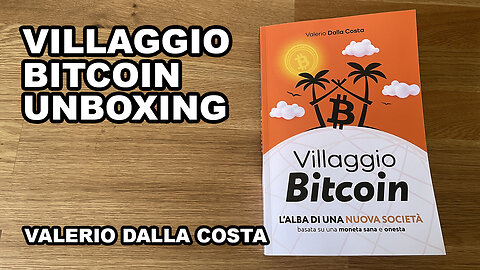 Villaggio Bitcoin Unboxing - Valerio Dalla Costa