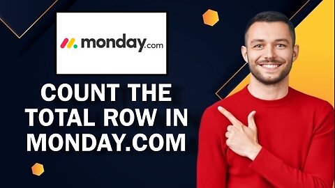 How To Count The Total Row In Monday.com | Easy Tutorial