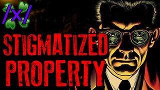 Stigmatized Property Exposed | 4chan /x/ Paranormal Greentext Stories Thread