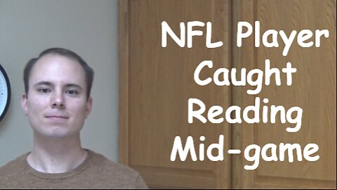 NFL Player Caught Reading Mid-game