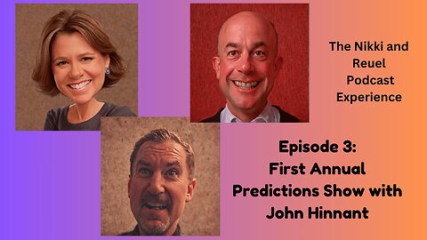 Episode 3:First Annual Predictions Show with John Hinnant