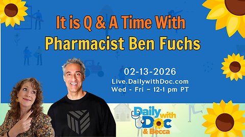 Pharmacist Ben Fuchs: It's Q&A Time!! DWD 2/12/26