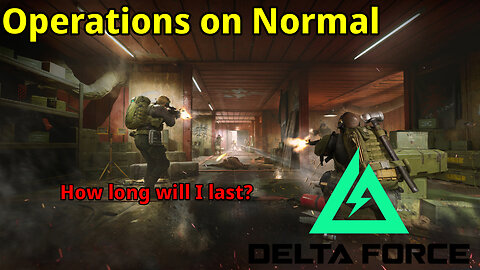 🔴LIVE : Delta Force - Operations on Normal Difficulty