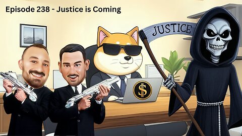 Justice is Coming - The VK Bros Episode 238