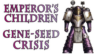 The Emperor's Children Legion - Geneseed Crisis (Warhammer 40k Lore)