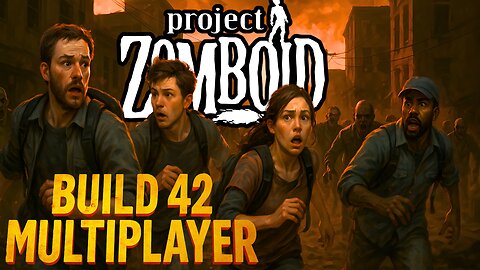 Finally HERE Official 42 Multiplayer | Project Zomboid