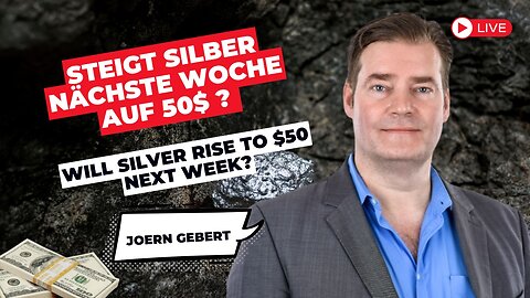 Steigt Silber nächste Woche auf 50$ ?