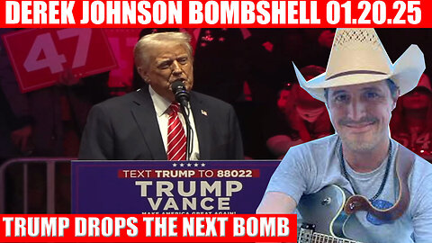 DEREK JOJNSON 01.23.2025 🔥 TRUMP DROPS THE NEXT BOMB , AND WE KNOW, JUAN O SAVIN, Phil Godlewski