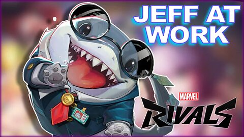 9-to-5 Jeff Goes OP in Marvel Rivals! - OFFICE JEFF GOES CRAZY!