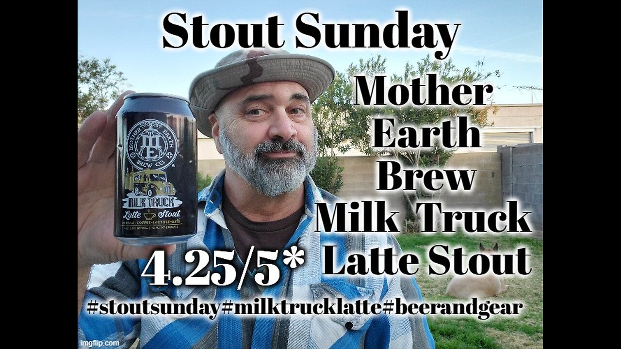 Stout Sunday: Mother Earth Brew Milk Truck Latte Stout 4.25/5*