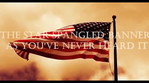 THE STAR SPANGLED BANNER AS YOU'VE NEVER HEARD IT