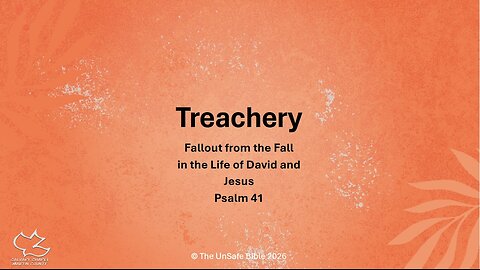 Psalm 41 Treachery