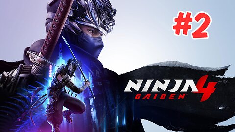 Ninja Gaiden 4 PART 2