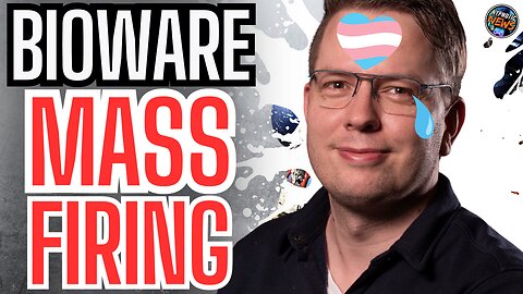 Bioware Studio Officially SHUT DOWN | MULTIPLE Employees FIRED As Edmonton Studio SHUTTERS WITHIN