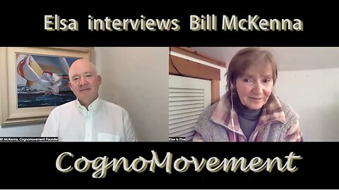 COGNOMOVEMENT, life changer! Lifelong blocks removed. Bill McKenna, interview with Elsa.