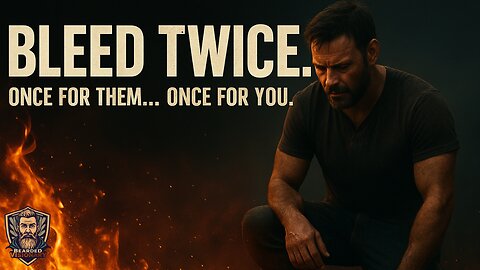 Bleed Twice. Once For Them...Once For You.