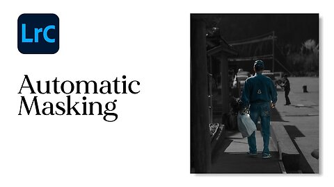 Editing made EASY | Automatic MASKING in Lightroom