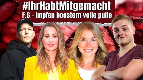 " #IHRHABTMITGEMACHT - STAFFEL 1 , EPISODE 6 : IMPFEN, BOOSTERN, VOLLE PULLE !!! " [re-up]