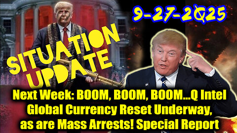 Situation Update 9.27.25 - Trump's Executive Orders, GITMO Update; Trump's Global Military Alliance