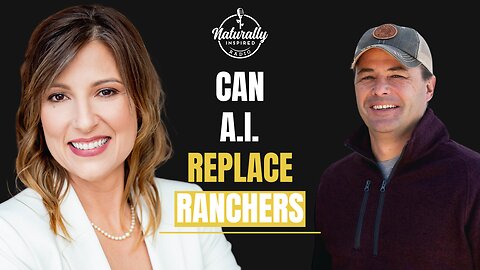 Can AI Replace Real Ranchers?