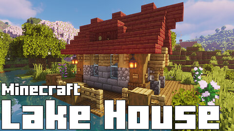 Building a Serene Lake House in Minecraft