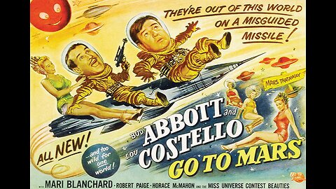 ABBOTT & COSTELLO GO TO MARS 1953 Bud & Lou Get Wacky in Outer Space FULL MOVIE in HD