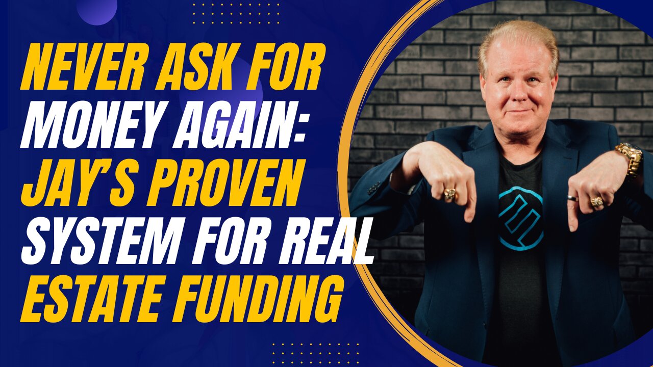 Never Ask for Money Again: Jay Conner’s Proven System for Real Estate Funding