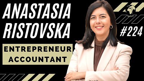 Anastasia Ristovska (Entrepreneur, Accountant) #224 #accountant #businessowner