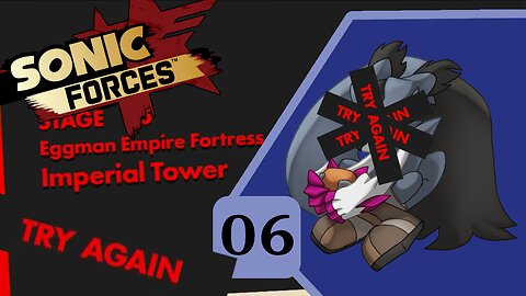 Neveil plays Sonic forces part 06