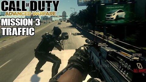 COD Advanced Warfare Walkthrough Gameplay Part 3 Traffic Campaign Mission 3 Ultra Settings[4K UHD]