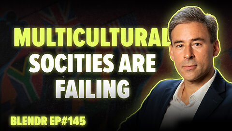 Immigration, National Identity, and Populism Explained by Eric Kaufmann | Blendr Report EP145