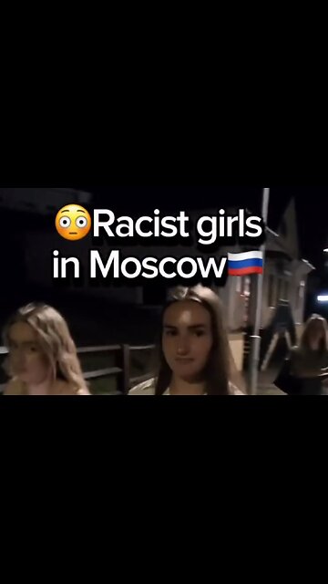 Racist Girls in Moscow [Flokossama]