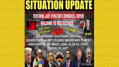 SITUATION UPDATE 10/2/25 - Red October, Scare Event Alert, Judy Byington's Report, Juan O Savin