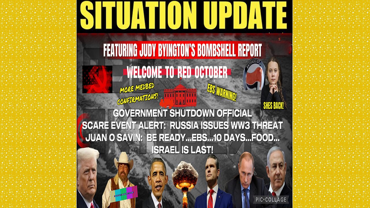 SITUATION UPDATE 10/2/25 - Red October, Scare Event Alert, Judy Byington's Report, Juan O Savin