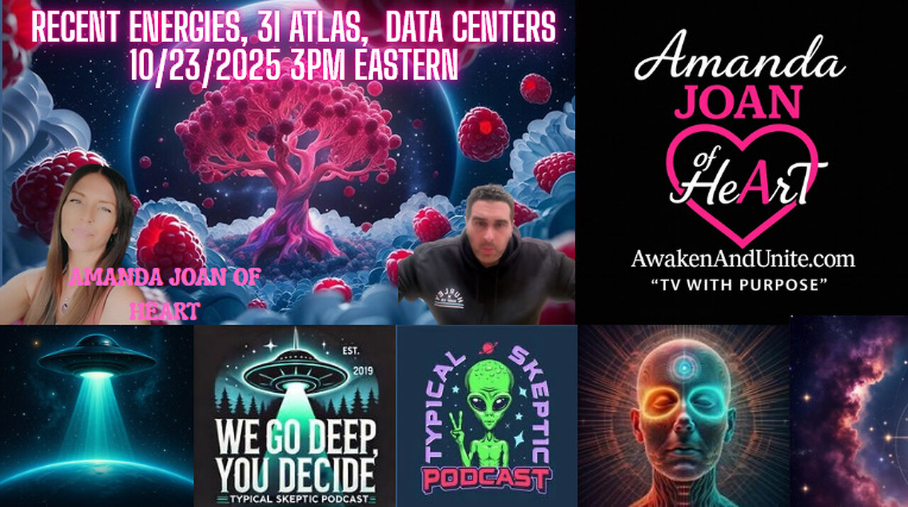 3I Atlas, Data Centers, Recent Energies - Amanda Joan of Heart - Typical Skeptic Podcast