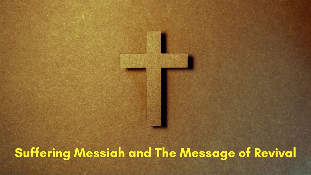 2025.11.02 TFHC - The Suffering Messiah and The Message of Revival | Isaiah 52:13-53:12